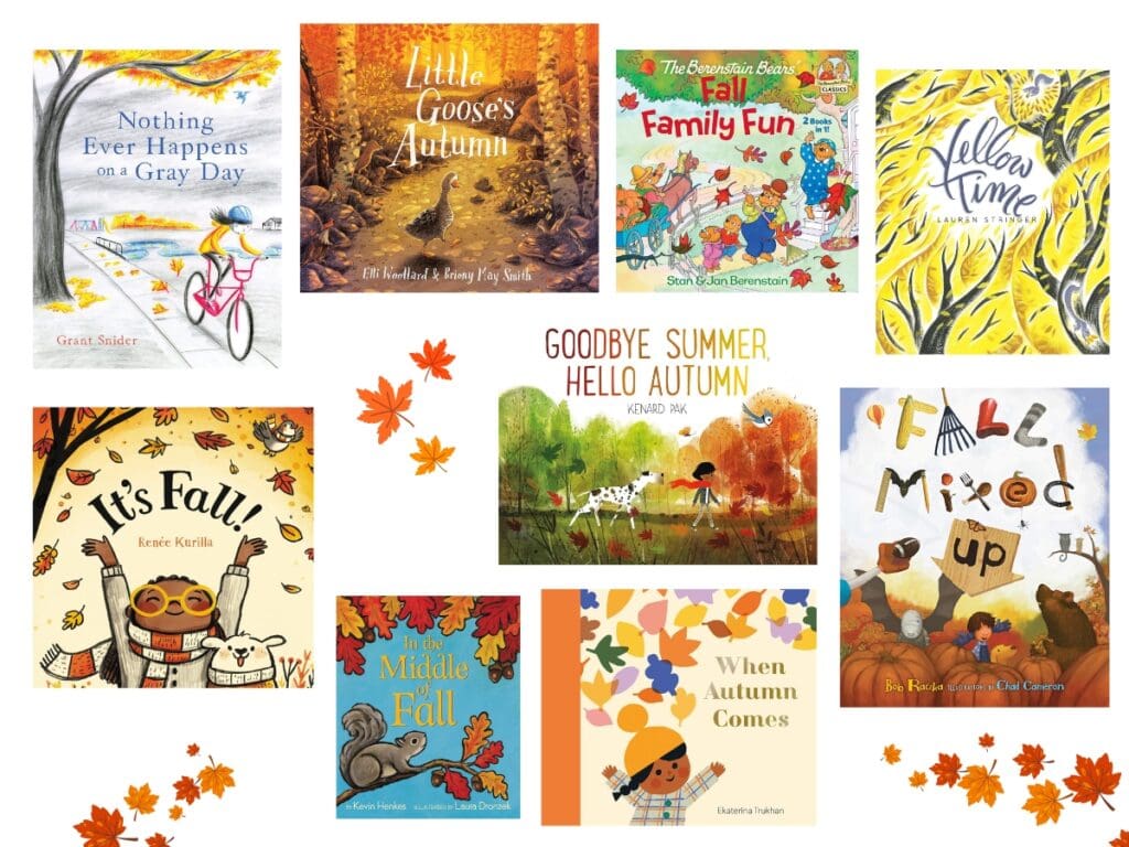 Favorite fall picture books for kids about autumn, changing seasons, fall weather and the transition from summer to fall.