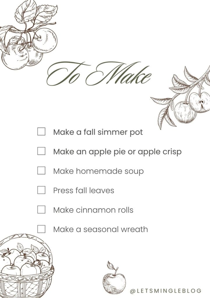 September bucket list with six things to make for fall: a simmer pot, apple pie, homemade soup, pressed leaves, cinnamon rolls, and a seasonal wreath.