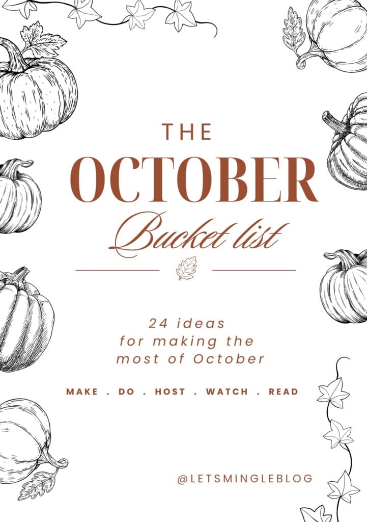 October bucket list with 24 cozy, spooky and seasonal things to do in October
