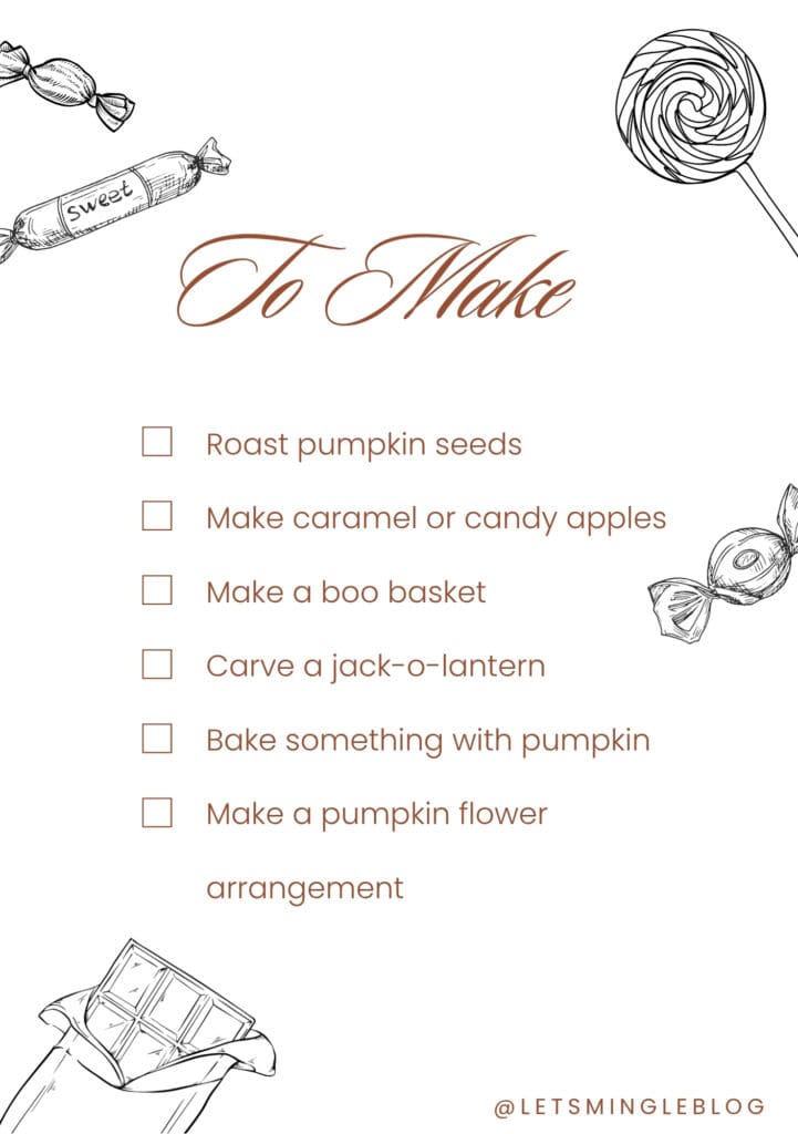 October bucket list ideas to make, including roasted pumpkin seeds, caramel apples, a boo basket, jack-o'-lanterns, pumpkin treats and a pumpkin flower arrangement